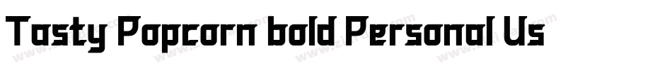 Tasty Popcorn bold Personal Use字体转换